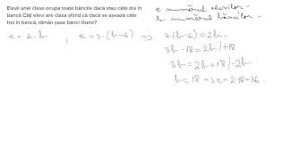 Probleme cu banci si elevi. Elevii Unei Clase Ocupa Toate BÄƒncile DacÄƒ Stau Cate Doi In BancÄƒ CaÈ›i Elevi Are Clasa È™tiind CÄƒ DacÄƒ Brainly Ro