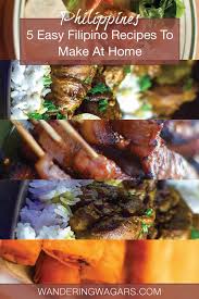 If you like this video, please subscribe and click the notification button, i would really appreciate that. 5 Easy Filipino Recipes You Can Make At Home Adventure Family Travel Wandering Wagars