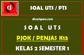 Soal Uts Pjok Kelas 2 Semester 1 Tahun 2020 2021 Dicariguru Com