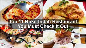Jika port makan sedap di tempat anda, boleh pm. Top 11 Bukit Indah Restaurant You Must Check It Out Sgmytrips