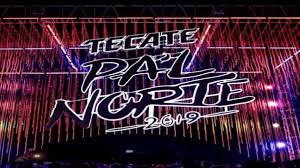 October 30, 2019 | 3:05pm et. Quienes Se Presentan En Tecate Pal Norte 2019 El Souvenir