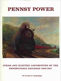 Pennsy Power Steam And Electric Locomotives Of The