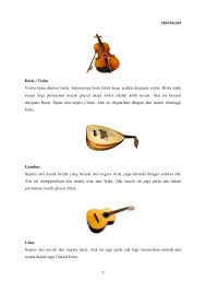 Selain alat musik tradisional, indonesia juga terkenal akan rumah adat dan tarian daerahnya. Hbms 4203 Muzik Tradisional