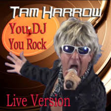Download Tam Harrow album songs: You DJ you rock (live)