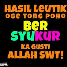 Barang dahar samemeh di gawe. 31 Stiker Lucu Sunda Ideas Humor Quotes Lucu Jokes Quotes