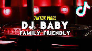 Download Lagu Mp3 Dj Baby Family Friendly Viral Di Tiktok Baby Clean Bandit Ff Mariana Luis Fonsi Halaman All Tribun Sumsel