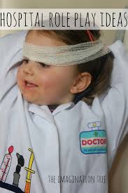 Hospital Role Play Ideas The Imagination Tree Child Life Specialist Play Therapy Techniques Child Life