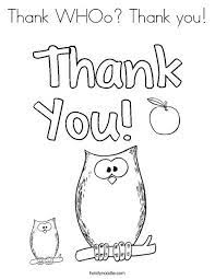 Thank Whoo Thank You Coloring Page Thank You Cards From Kids Teacher Appreciation Cards Teacher Thank You Cards