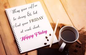 Happy Friday Images And Inspirational Friday Morning Quotes