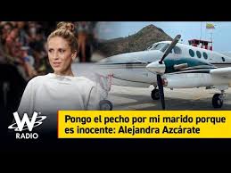 De acuerdo con el programa 'lo sé todo', emitido por el 'canal 1', alejandra azcárate habría reaparecido en redes sociales por medio de un video que se. Esto Dice Alejandra Azcarate Sobre Avion Detenido Con Cocaina Youtube