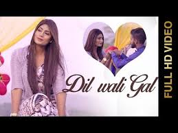Download Free Latest Punjabi Videos Dil Wali Gal Sharan Deep Video Song Music Composed By Rajat Bhatt Lyrics From Sharan Atwal Khurdpur News Songs Gal Songs