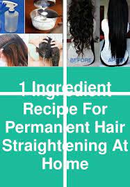 Best Chemical Hair Straightener How To Do Hair Straight Hairstyles Homemade Hair Products Permanent Hair Straightening At Home Permanent Hair Straightening