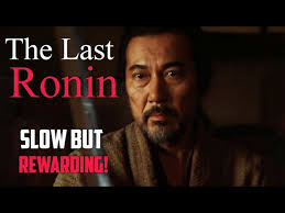 The Last Ronin (2010) A Rare Cinematic Gem