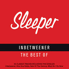 Sleeper Inbetweener The Best Of Cdx2