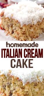 Italian Cream Cake Italian Cream Cake Recipe Cake Recipes Yummy Cakes