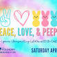 Peace, Love, & Peeps – Easter Celebration at The Foundry