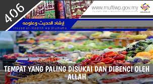 Oleh karena itu, perbaguslah nama kalian, (hr ahmad, abu daud, ibnu hibban, dan. Pejabat Mufti Wilayah Persekutuan Irsyad Al Hadith Siri Ke 406 Tempat Yang Paling Disukai Dan Dibenci Oleh Allah