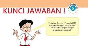 Check spelling or type a new query. Kunci Jawaban Tematik Tema 7 Kelas 5 Halaman 66 67 68 69 Pembelajaran 5 Subtema 1 Peristiwa Kebangsaan Masa Penjajahan