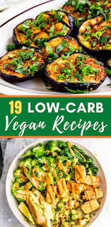 20 Low Carb Vegan Recipes To Try Beauty Bites Vegan Recipes Healthy Low Carb Vegan Low Carb Vegetarian Recipes