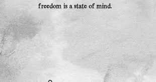 Bird In A Gilded Cage Lyrics Untie Yourself Freedom Is State Of Mind Freedom Is A State Of Mind Freedom Quotes Virginia Woolf Quotes