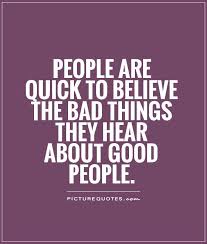 Quotes About Bad Rumors 26 Quotes