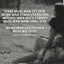 Stark Sein Das Werd Ich Jetzt Ich Akzeptiere Und Bin Erwacht Und Erwachsen M Spruche Spruche Zitate Nachdenkliche Spruche