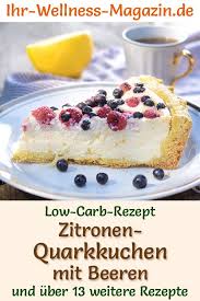 Low Carb Zitronen Quarkkuchen Mit Beeren Kasekuchen Rezept Ohne Zucker Quarkkuchen Low Carb Rezepte Kasekuchen Mit Quark