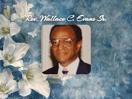OBITUARY: Rev. Wallace C. Evans Sr.