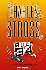 Rule 34 (Halting State, #2) by Charles Stross | Goodreads