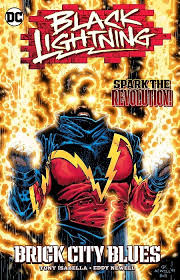 He was created by writer tony isabella and artist trevor von eeden, debuting black lightning #1 in 1977. Black Lightning Tpb 1 Dc Comics
