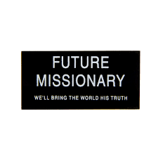 Curators of the upcoming, permanent exhibit are asking for 1,200 missionary name tags to put on display. Future Missionary Name Tag In Lds Lapel Pins On Ldsbookstore Com
