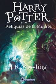 Harry Potter Y Las Reliquias De La Muerte Libro Pdf Harry Potter Y Las Reliquias De La Muerte J K Rowling En Tu Libro Gratis Podras Descargar Los Libros De Harry Potter Reliquias De La Muerte Harry Potter
