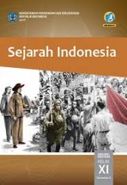 Download lks sejarah indonesia kelas 10 semester 1. Buku Sejarah Indonesia Kelas 11 Kurikulum 2013 Revisi 2017 Synaoo Com