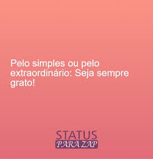 Que se sale de lo ordinario o normal un suceso extraordinario cambió mi vida; Pelo Simples Ou Pelo Extraordinario Seja Sempre Grato Frases De Legenda Para Foto