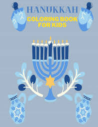 Hellokids has selected lovely coloring sheets for you. Hanukkah Coloring Book For Kids A Great Jewish Holiday Gift For The Childrens Ages 4 8 Coloring Minds Chanukah 9798554020049 Amazon Com Books