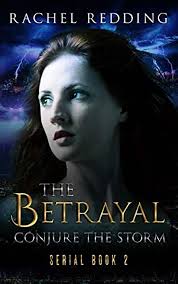 Amazon.com: The Betrayal (Conjure The Storm): 9781796452082: Redding,  Rachel: Libros
