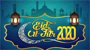When eid al fitr will be celebrated in 2021. Eid Al Fitr 2020 When Is Eid