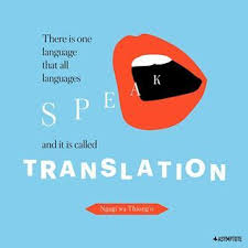 There Is One Language That All Languages Speak And It S Called Translation Didactico Lenguaje Traduccion