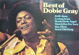 Rest in peace Dobie Gray