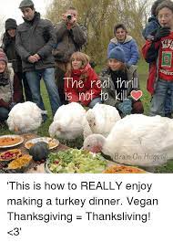 25 Best Memes About Vegan Thanksgiving Vegan Thanksgiving Memes