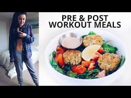 Vegan Pre Amp Post Workout Meals Youtube Post Workout Food Workout Food Post Workout Snacks