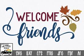 Download Welcome Friends Graphic By Oldmarketdesigns Creative Fabrica Yellowimages Mockups