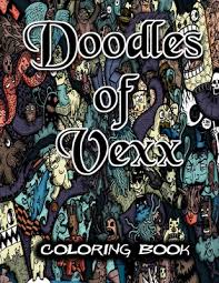 Maybe you would like to learn more about one of these? Doodles Of Vexx Coloring Book 122 Pages For Loves Doodles Kawaii And So Much More For Adults And Kids Paperback Lowry S Books And More