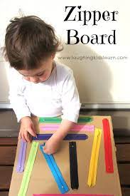 Busy boards are great for inquisitive toddlers and assist with their fine motor skills and are a great sensory activity too. Diy Zipper Board For Kids Laughing Kids Learn
