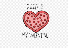 Send free valentine's day ecards to your friends and family quickly and easily on crosscards.com. Valentine S Day E Cards Pizza Is My Valentine Free Transparent Png Clipart Images Download