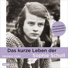 It was founded in early 1942 by hans scholl, willia graf and christoph probst. Das Kurze Leben Der Sophie Scholl Vinke Hermann Diverse Wolters Doris Bonnet Marie Schmid Andreas Helgi Dussmann Das Kulturkaufhaus
