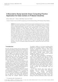It would cover concepts such as carbon dioxide emission. Pdf A Descriptive Study Towards Green Computing Practice Application For Data Centers In It Based Industries