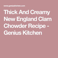 Thick And Creamy New England Clam Chowder Recipe Clam Chowder Chowder Recipes Clam Chowder Recipes