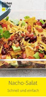 Nacho Salat Rezept Nacho Salat Rezepte Diat Essen
