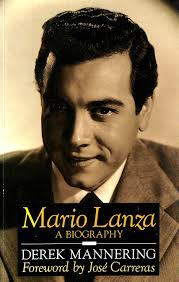 Mario Lanza: A Biography
